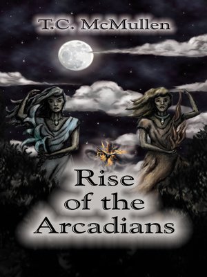 cover image of Rise of the Arcadians